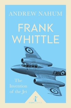 Paperback Frank Whittle and the Invention of the Jet Book