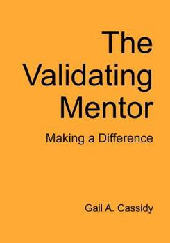 Paperback The Validating Mentor Book