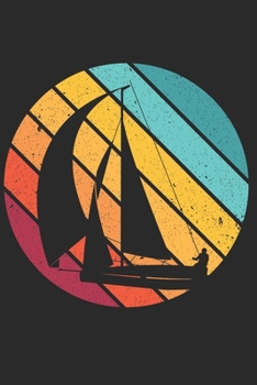Notizbuch: Segeln A5 Notebook Segelboot auf Wasser retro vintage I Geschenk für Segler I Schreibheft oder Tagebuch liniert I Notizheft mit Boot (German Edition)
