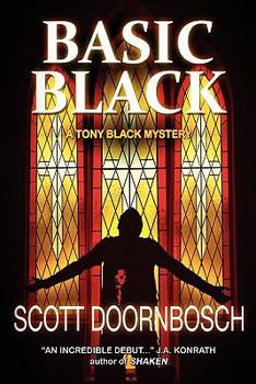 BASIC BLACK - A Tony Black Mystery