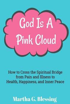 Paperback God Is a Pink Cloud Book