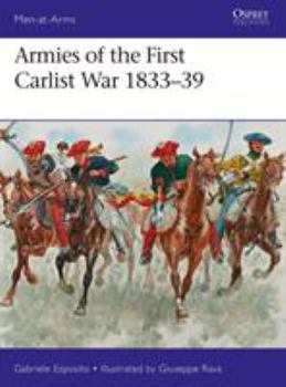 Paperback Armies of the First Carlist War 1833-39 Book
