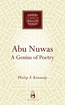 Hardcover Abu Nuwas: A Genius of Poetry Book