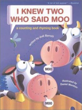 Paperback I Knew Two Who Said Moo: A Counting and Rhyming Book