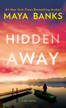 Hidden Away - Book #3 of the KGI
