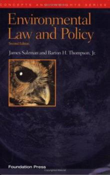 Paperback Environmental Law and Policy, Second Edition (Concepts and Insights Series) Book