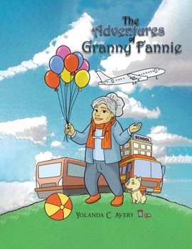 Paperback The Adventures of Granny Fannie Book