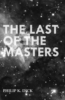 Paperback The Last of the Masters Book