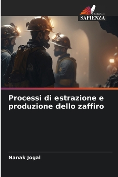 Paperback Processi di estrazione e produzione dello zaffiro [Italian] Book