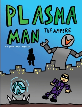 Paperback Plasma Man: The AMPERE Book
