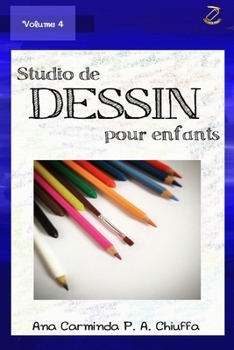 Paperback Studio de Dessin pour Enfants - Volume 4 [French] Book