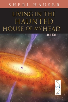 Paperback Living in the Haunted House of my Head Book