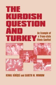 Hardcover The Kurdish Question and Turkey: An Example of a Trans-state Ethnic Conflict Book