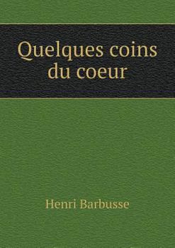 Paperback Quelques coins du coeur [French] Book