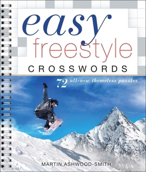 Paperback Easy Freestyle Crosswords: 72 All-New Themeless Puzzles Book