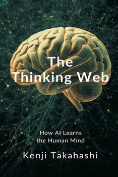 Paperback The Thinking Web: How AI Learns the Human Mind Book