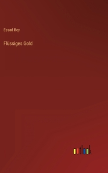 Hardcover Flüssiges Gold [German] Book