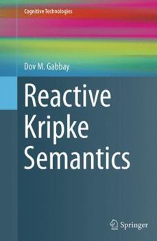 Paperback Reactive Kripke Semantics Book
