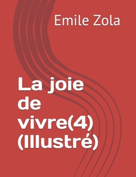 Paperback La joie de vivre(4) (Illustr?) [French] Book
