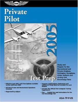 Paperback Private Pilot Test Prep: Study and Prepare for the Recreational and Private Airplane, Helicopter, Gyroplane, Glider, Balloon, and Airship FAA K Book