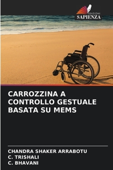 Paperback Carrozzina a Controllo Gestuale Basata Su Mems [Italian] Book