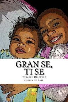 Paperback Gran Se, Ti Se [Haitian French Creole] Book