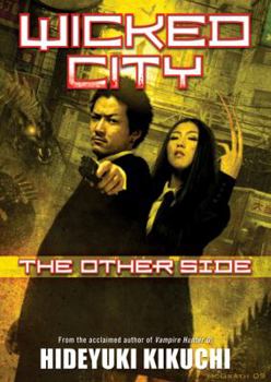 Paperback Wicked City: The Other Side: The Other Side Book