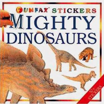 Paperback Mighty Dinosaurs Sticker Book
