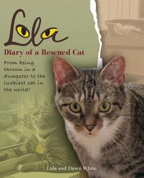 Paperback Lola: Diary of a Rescued Cat Book