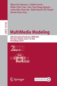 Paperback Multimedia Modeling: 28th International Conference, MMM 2022, Phu Quoc, Vietnam, June 6-10, 2022, Proceedings, Part II Book