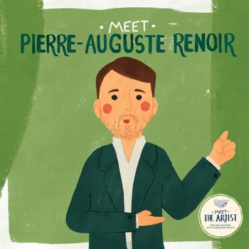 Meet PierreAuguste Renoir