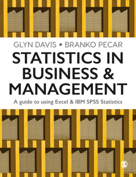 Paperback Statistics in Business & Management: A Guide to Using Excel & IBM SPSS Statistics Book