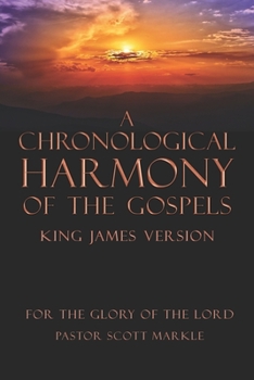 Paperback A Chronological Harmony of the Gospels Book