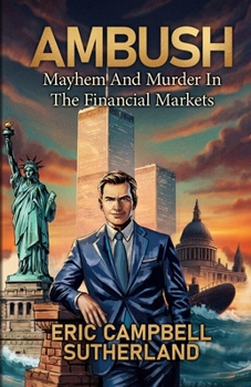 Paperback Ambush: Mayhem and Murder in the Financial Markets Book