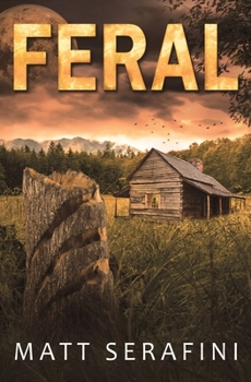 Paperback Feral: A Novel of Werewolf Horror Book