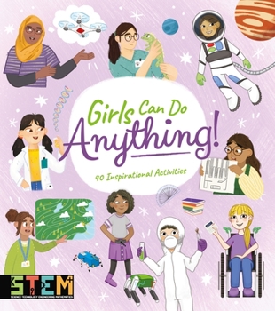 Paperback Girls Can Do Anything!: 40 Inspirational Activities Book