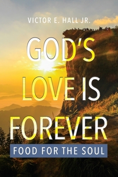 Paperback God's Love is Forever: Food for the Soul Book