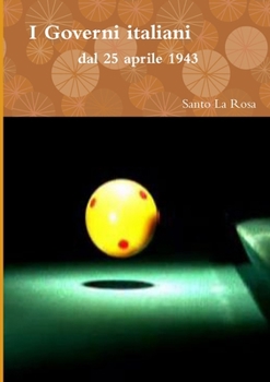 Paperback I Governi italiani dal 25 aprile 1943 [Italian] Book
