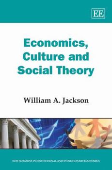 Hardcover Economics, Culture and Social Theory Book