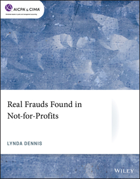 Paperback Real Frauds Found in Not-For-Profits Book