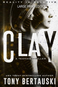 Paperback Clay (Large Print Edition): A Technothriller [Large Print] Book