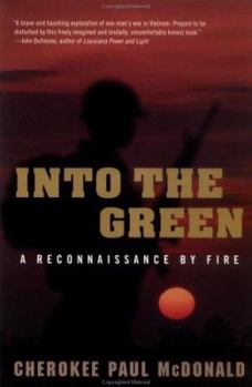 Paperback Into the Green: A Reconnaissance by Fire Book