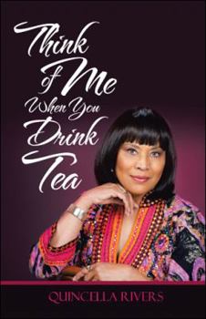 Paperback Think of Me When You Drink Tea Book