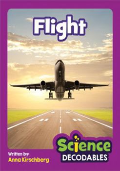 Flight : Phase 5 Science Decodable