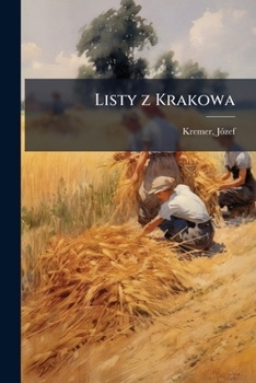 Paperback Listy z Krakowa: 3 [Polish] Book