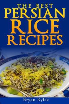 Paperback The Best Persian Rice Recipes Book