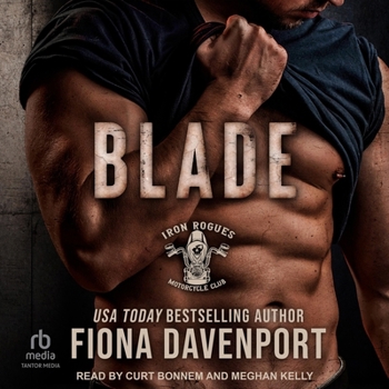 Blade (Iron Rogues MC) - Book #3 of the Iron Rogues MC