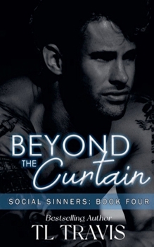 Beyond the Curtain - Book #4 of the Social Sinners