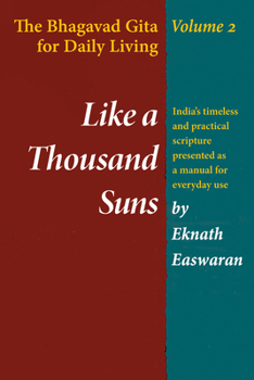 Paperback Like a Thousand Suns: The Bhagavad Gita for Daily Living, Volume 2 Book