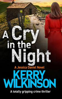 A Cry in the Night - Book #15 of the Jessica Daniel